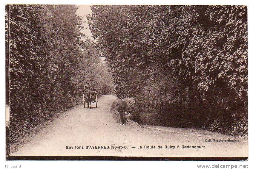 Carte Postale Ancienne Avernes - La Route De Guiry à Gadancourt - Avernes