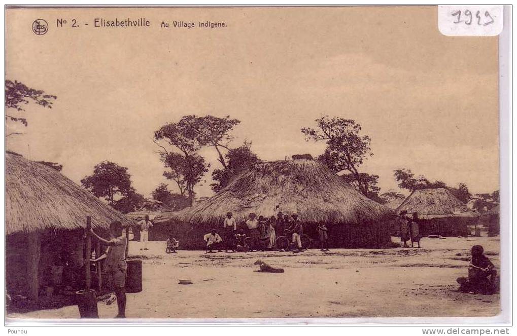 - CONGO - ELISABETHVILLE -AU VILLAGE INDIGENE (1949) - Andere & Zonder Classificatie