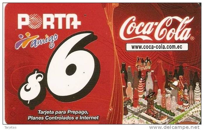 TARJETA DE ECUADOR DE AMIGO PORTA DE 6$   COCA-COLA - Ecuador