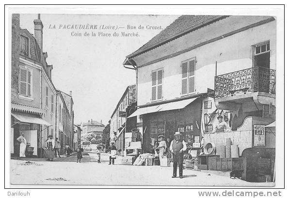 42 // LA PACAUDIERE, Rue De Crozet, COin De La Place Du Marché, ANIMEe, - La Pacaudiere