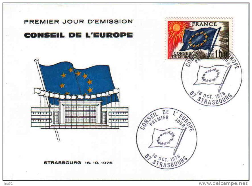 Carte 1er Jour émission Conseil De L'Europe 1976 - Strasbourg 16/10/76 - Institutions Européennes