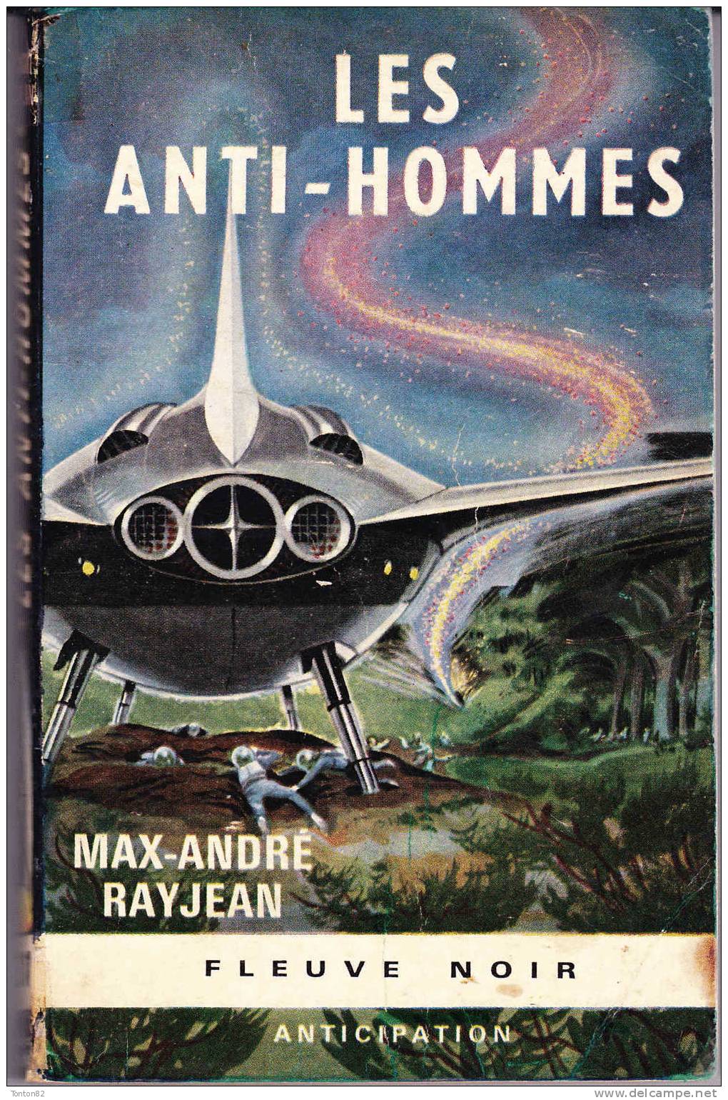 FN - N° 311 - Les Anti - Hommes - M.A. Rayjean - ( E.O 1967  ) . - Fleuve Noir