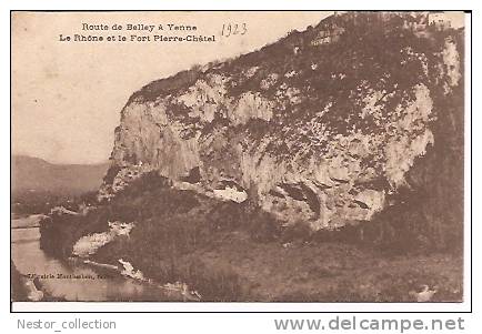 Route De Belley à Yenne Le Rhône Et Le Fort Pierre Châtel - Belley