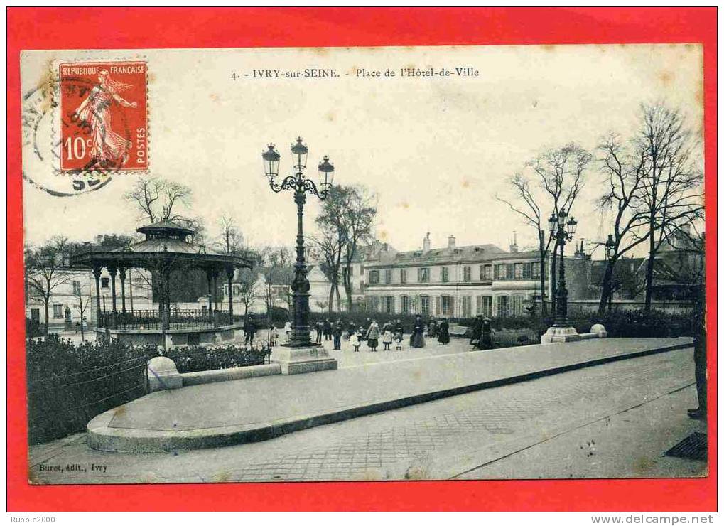 IVRY SUR SEINE PLACE DE L HOTEL DE VILLE KIOSQUE A MUSIQUE CARTE EN BON ETAT - Ivry Sur Seine