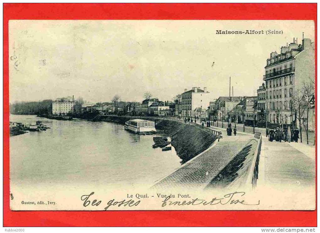 MAISONS ALFORT 1904 QUAI VU DU PONT CARTE PRECURSEUR EN BON ETAT - Maisons Alfort