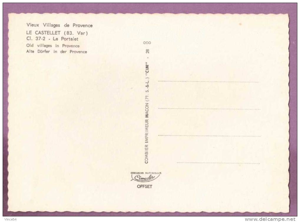 LE  CASTELLET - Le Portalet. Ed. COMBIER N° Ci.37-2. Dentelée Non Circulé. 2 Scans - Le Castellet