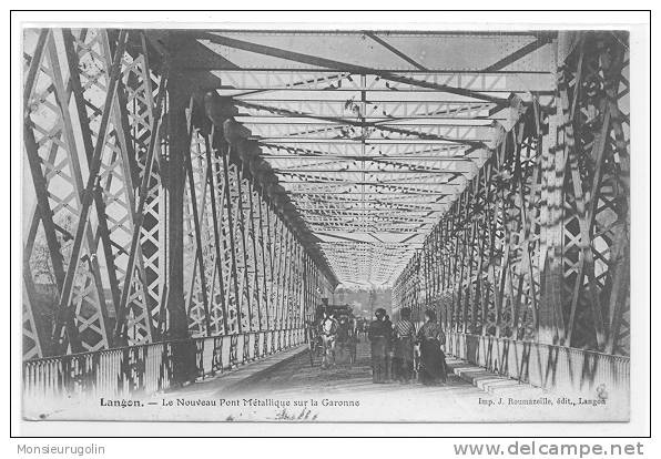33 )) LANGON, Le Nouveau Pont Metallique Sur La Garonne, J Moumazeille édit, ANIMEE, ** - Langon