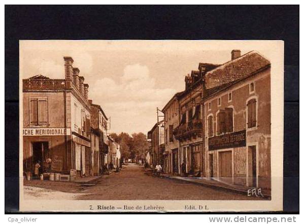 32 RISCLE Rue De Lebrère, Commerces, Ruche Méridionale, Banque Crédit Commercial, Ed DL ERA 7, 194? - Riscle