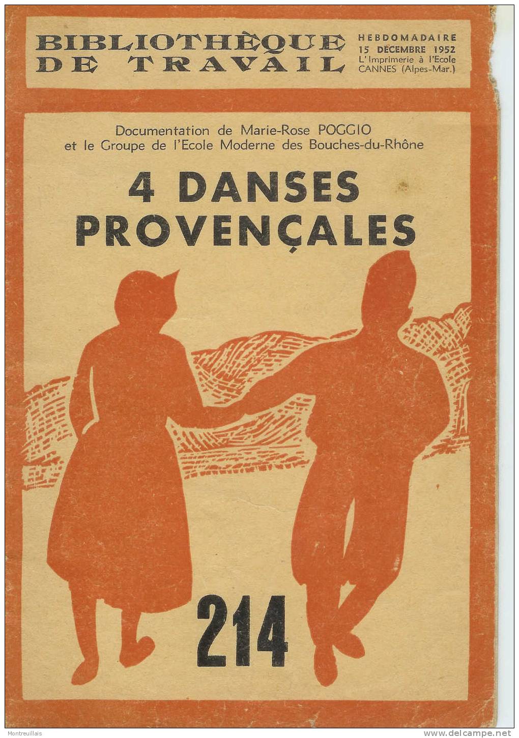 4 Danses Provençales Par Bibliotèque De Travail, 214, De 1952, 24 Pages - Provence - Alpes-du-Sud