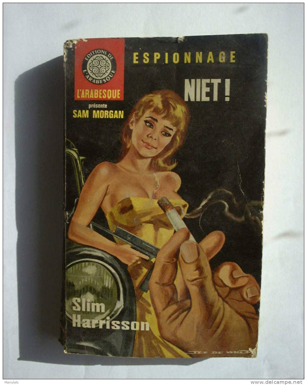 Livre Edition De L´arabesque Espionnage De Slim Harrisson " NIET ! " N°408 - Editions De L'Arabesque