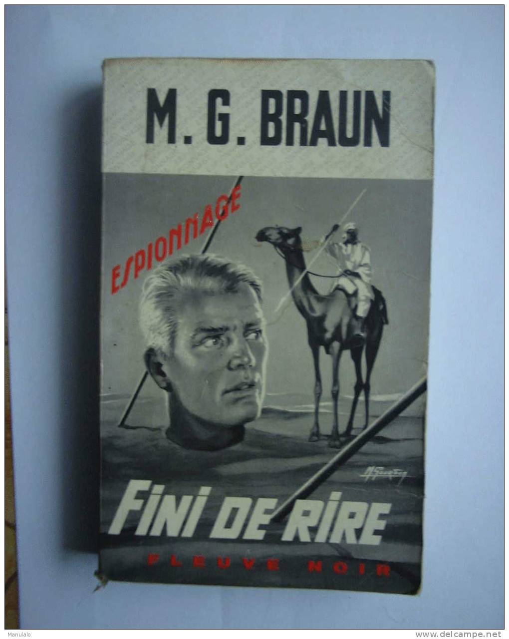 Livre Fleuve Noir Espionnage De M. G. Braun " Fini De Rire " N°713 - Fleuve Noir