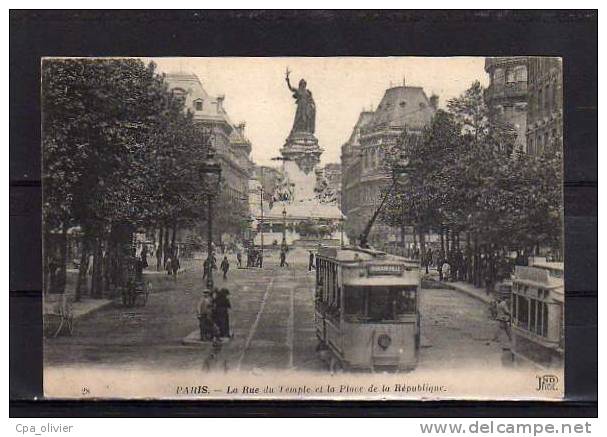 75 PARIS III Rue Du Temple, Place De La République, Tramway, Beau Plan, Ed ND 28, 191? - Arrondissement: 03