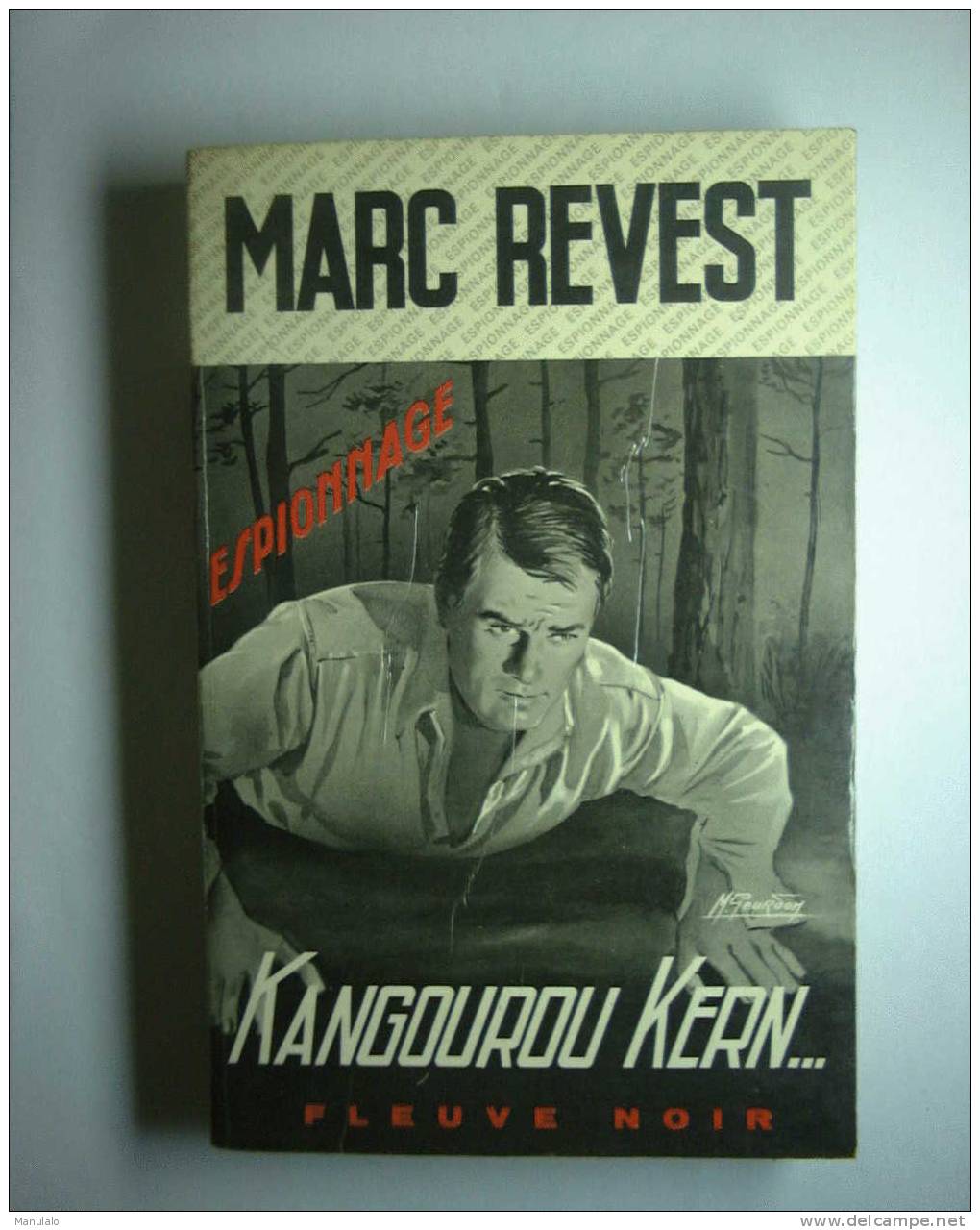 Livre Fleuve Noir Espionnage De Marc Revest  " Kangourou Kern... " N°955 - Fleuve Noir