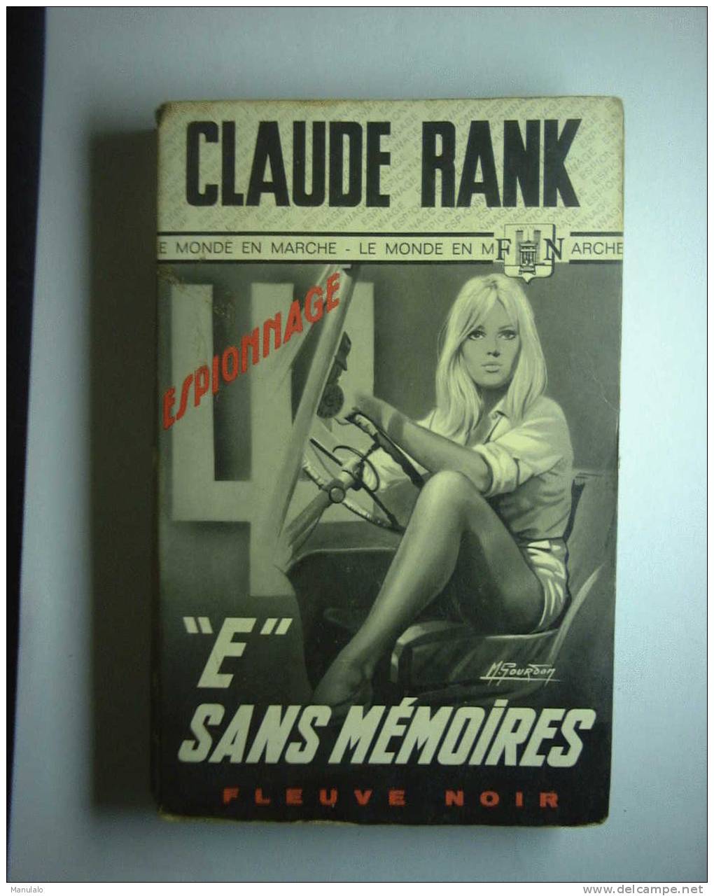 Livre Fleuve Noir Espionnage De Claude Rank " E Sns Mémoires " N°736 - Fleuve Noir