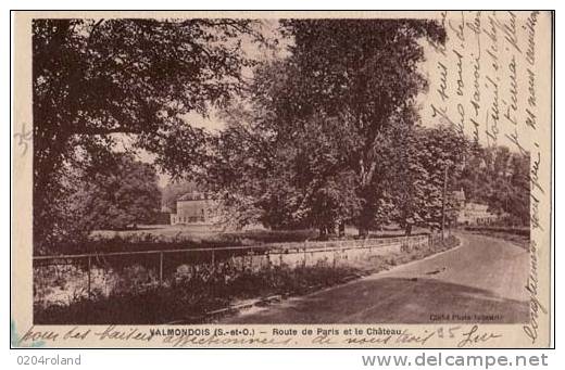 Valmondois - Route De Paris Et Le Château - Valmondois