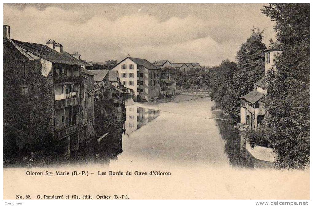 64 OLORON STE MARIE Bords Du Gave D'Oloron, Ed Pondarré 62, Dos 1900 - Oloron Sainte Marie