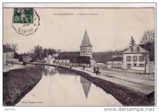CLAYE SOUILLY - L´Eglise Et Le Canal 1909 - Bergeret - Claye Souilly