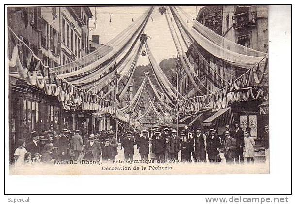 REF11.474  RHÔNE. TARARE. FETE GYMNIQUE DES 29 ET 30 JUIN 1912.    DECORATION  DE LA PÊCHERIE - Tarare