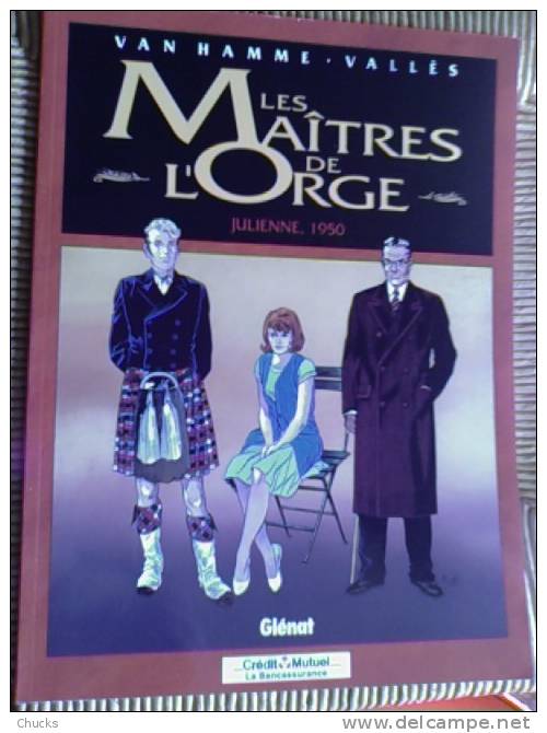 Les Maîtres De L'orge Julienne, 1950 Pub Crédit Mutuel Broché, édition Publicitaire - Van Hamme Et Vallès - Glénat 1998. - Maitres De L'orge, Les