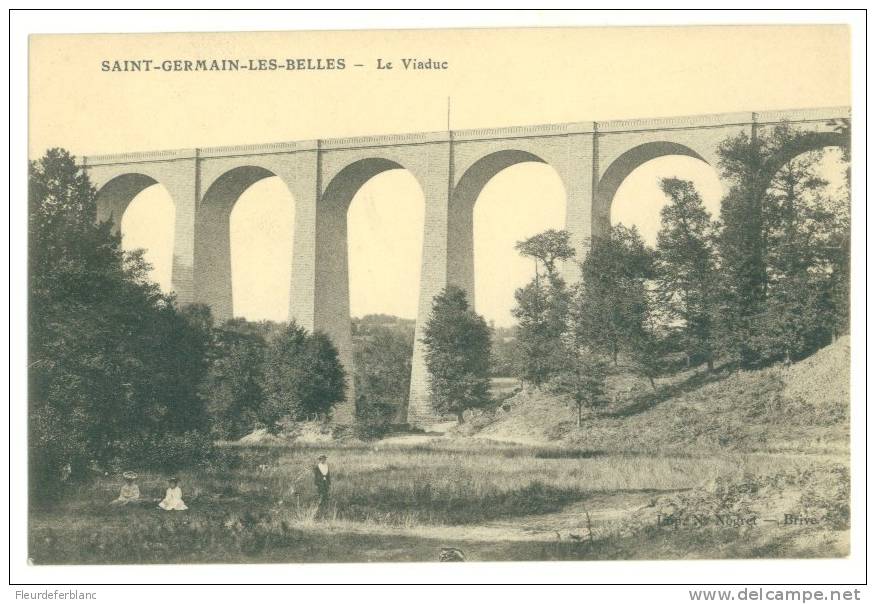 SAINT GERMAIN LES BELLES (87) - CPA -   Le Viaduc - Saint Germain Les Belles