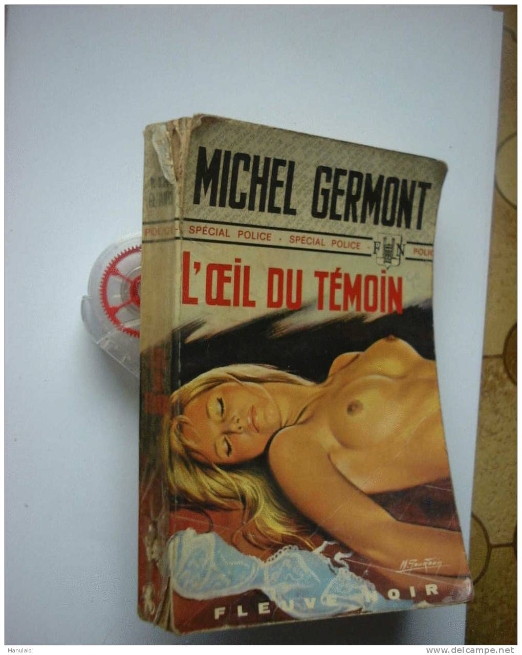 Livre Fleuve Noir Spécial Police De Michel Germont  " L'oei Du Témoin " N°1090 - Fleuve Noir