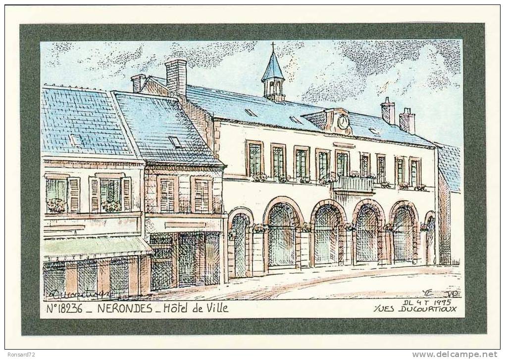 18 NERONDES - Hôtel De Ville  - Illustration Yves Ducourtioux - Nérondes