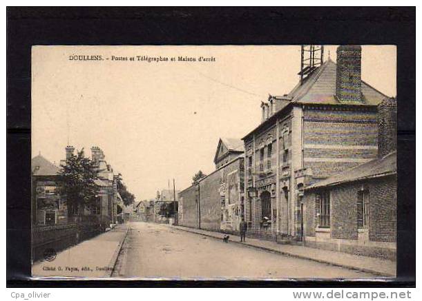 80 DOULLENS Poste, Postes & Télégraphes, Maison D'Arret, Prison, Ed Fayez, 1914 - Doullens