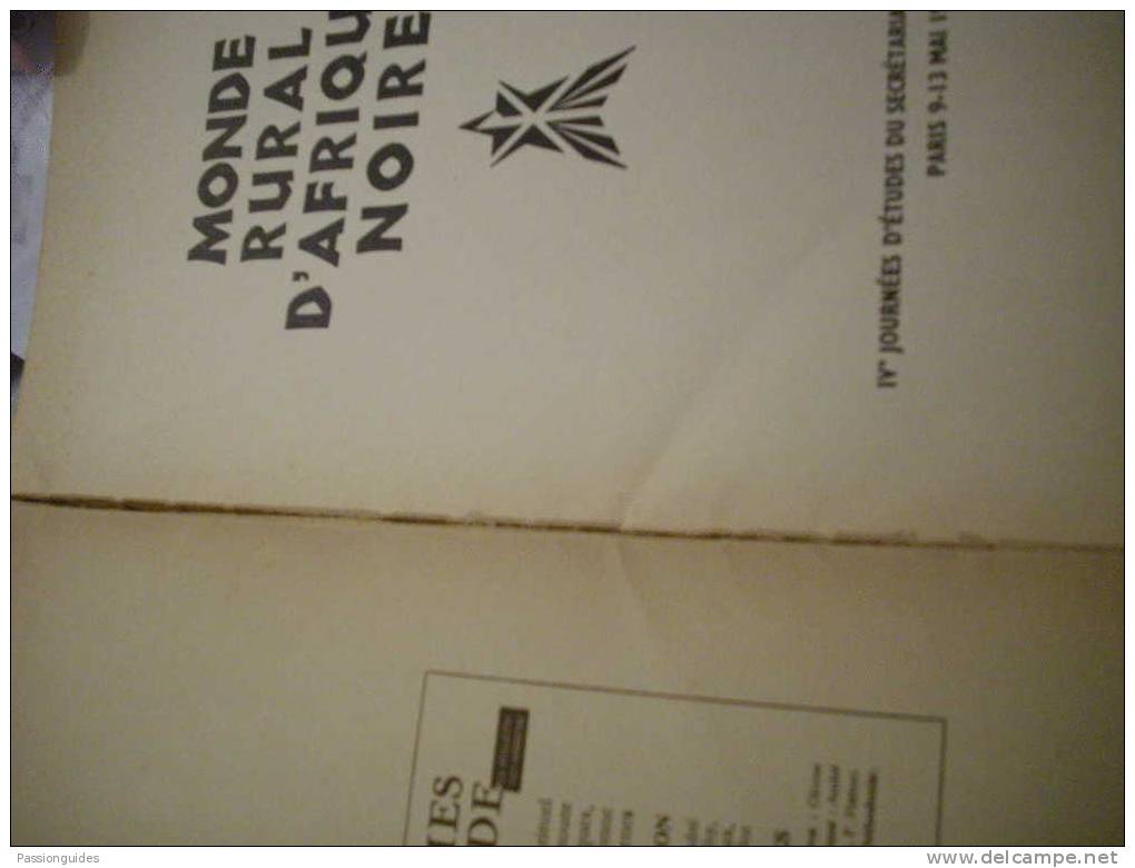 MONDE RURAL D'AFRIQUE NOIRE  IVe JOURNEES D'ETUDES DU SECRETARIAT SOCIAL D'OUTRE-MER PARIS 9-13 MAI 1953 - Zonder Classificatie