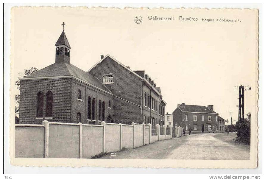 10501 - Welkenraedt - Bruyères - Hospice " St-Léonard" - Welkenraedt