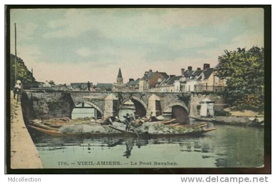 80 AMIENS Le Pont Baraban (couleur) - Amiens