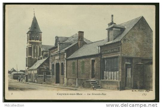 80 CAYEUX SUR MER   La Grande Rue (couleur) - Cayeux Sur Mer