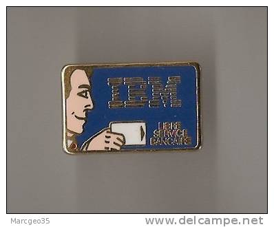 Pin's IBM,informatique,carte Bancaire,"libre Service Bancaire" - Informatique
