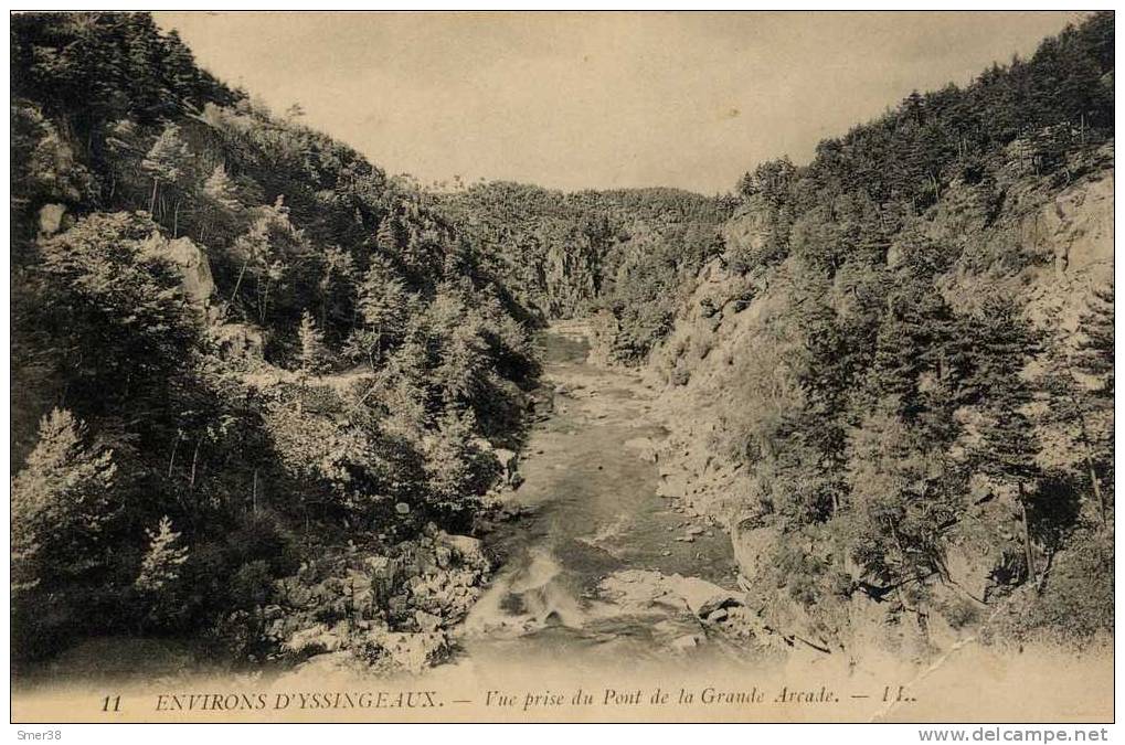 43 - Environs D'yssingeaux - Vue Prise Du Pont De La Grande Arcade - Yssingeaux