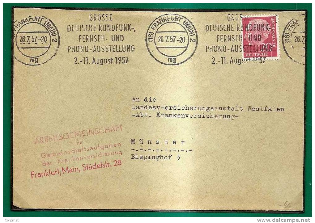 GERMANY - VF 1957 COVER - THEDORE HEUSS Solo Stamp - GROSSE DEUTSCHE RUNDFUNK-FERNSEH Und PHONO AUSSTELLUNG Mech Cancel - Covers & Documents