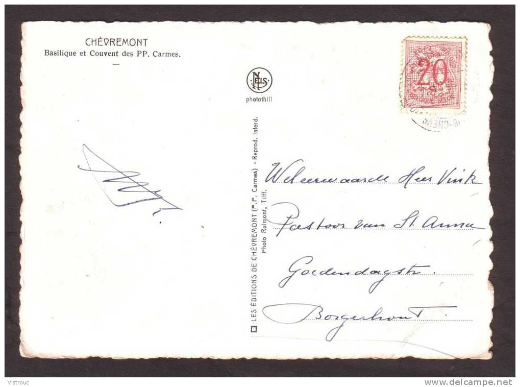 CHèVREMONT - Basilique Et Couvent Des P.P. Carmes - Circulé - Circulated - Gelaufen. - Chaudfontaine