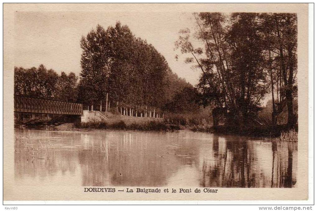 45 DORDIVES La Baignade Et Le Pont De César - Dordives