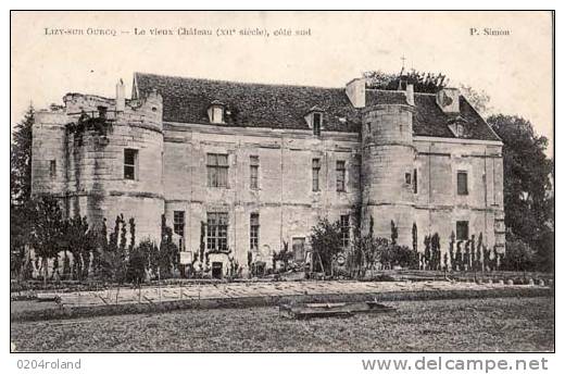 Lizy Sur Ourcq - Le Vieux Château - Lizy Sur Ourcq