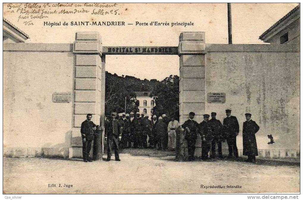 83 ST MANDRIER Hopital, Porte D'Entrée Principale, Bien Animée, Ed Juge, 1918 - Saint-Mandrier-sur-Mer