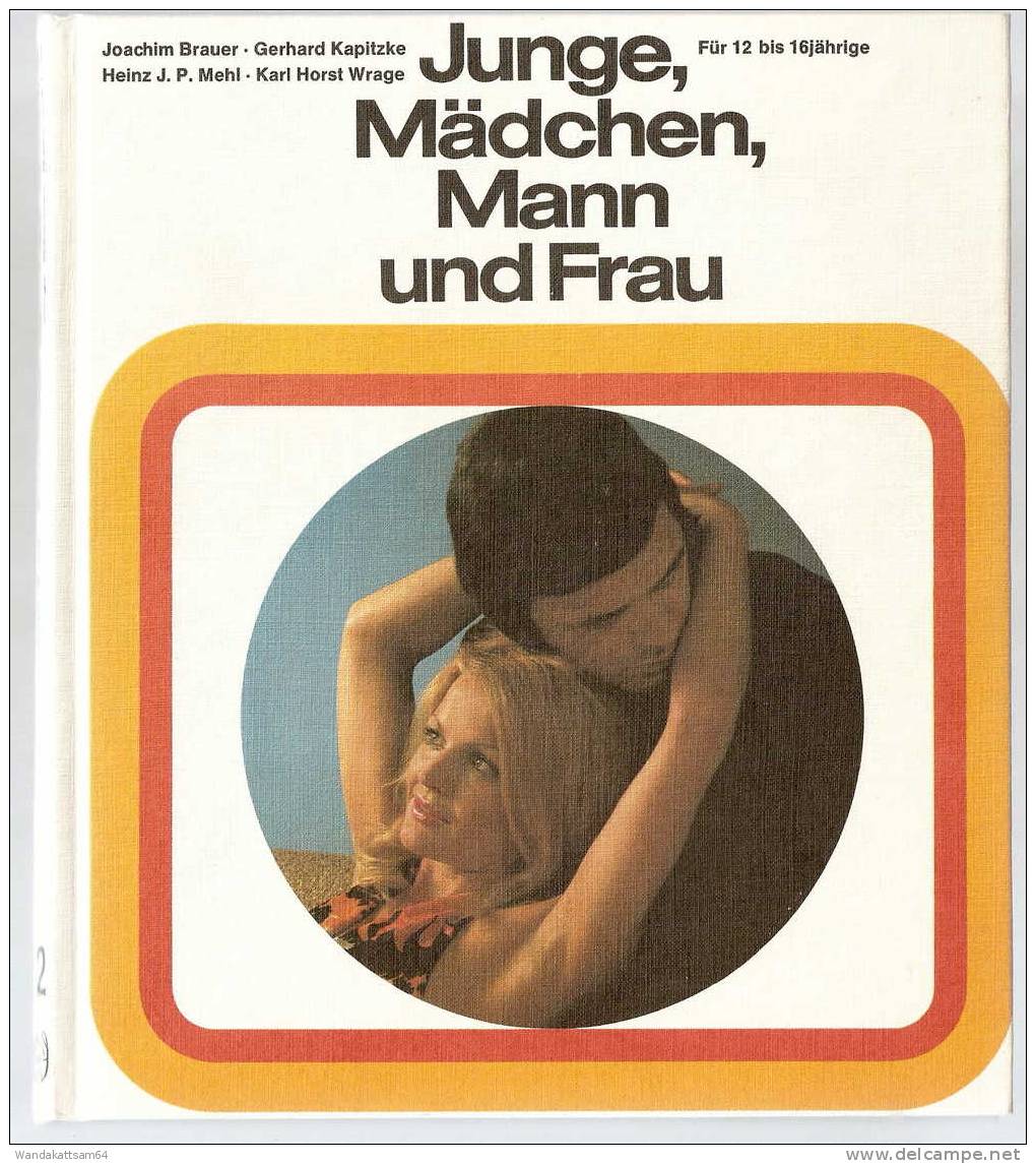 Junge, Madchen, Mann Und Frau Für 12 - 16 Jährige Aus Dem Gütersloher Verlagshaus Gerd Mohn 3. Auflage 1976 - Sapere