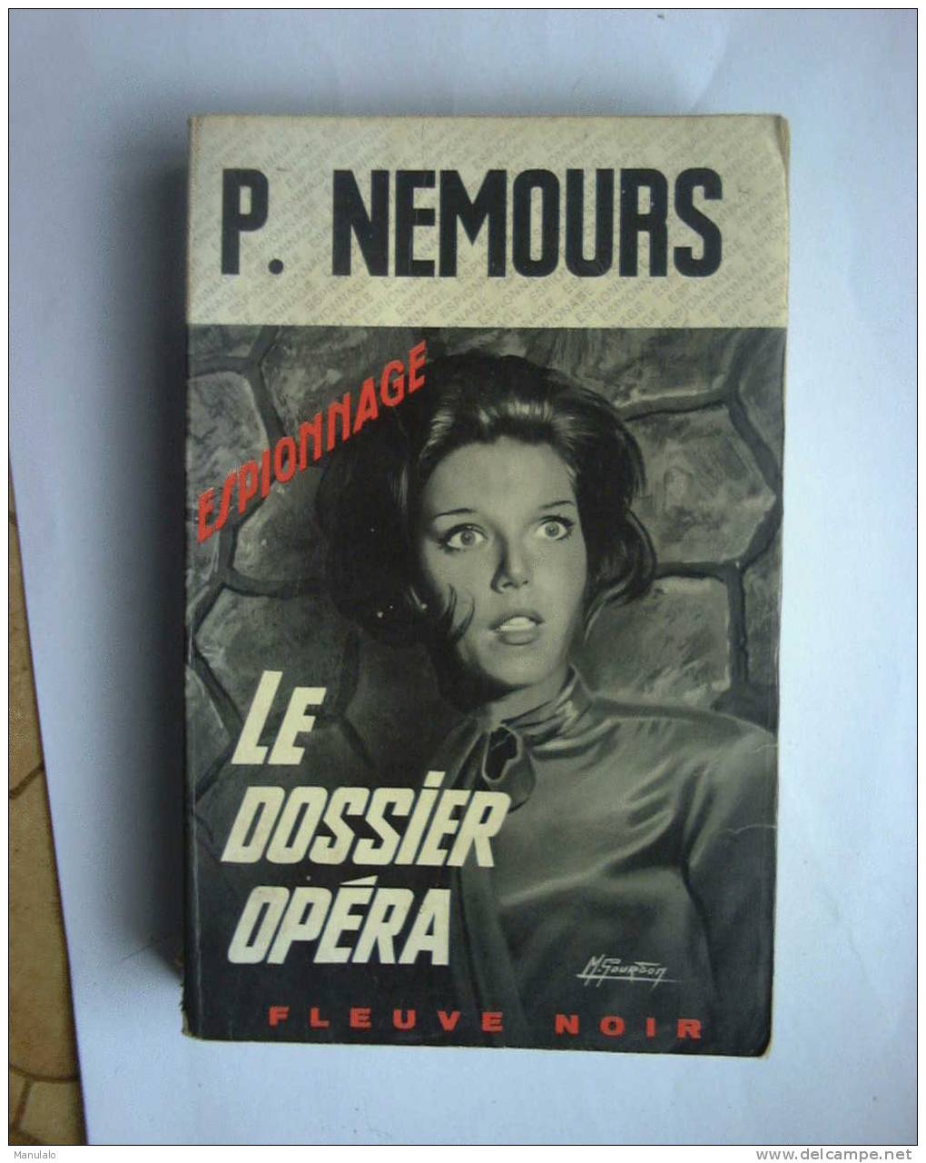Livre Fleuve Noir Espionnage De Pierre Nemours " Le Dossier Opéra " - Fleuve Noir