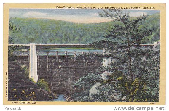 ETATS UNIS.GEORGIA.NEAR CLAYTON.TALLULAH FALLS BRIDGE ON US HIGHWAY NO 23 - Other & Unclassified