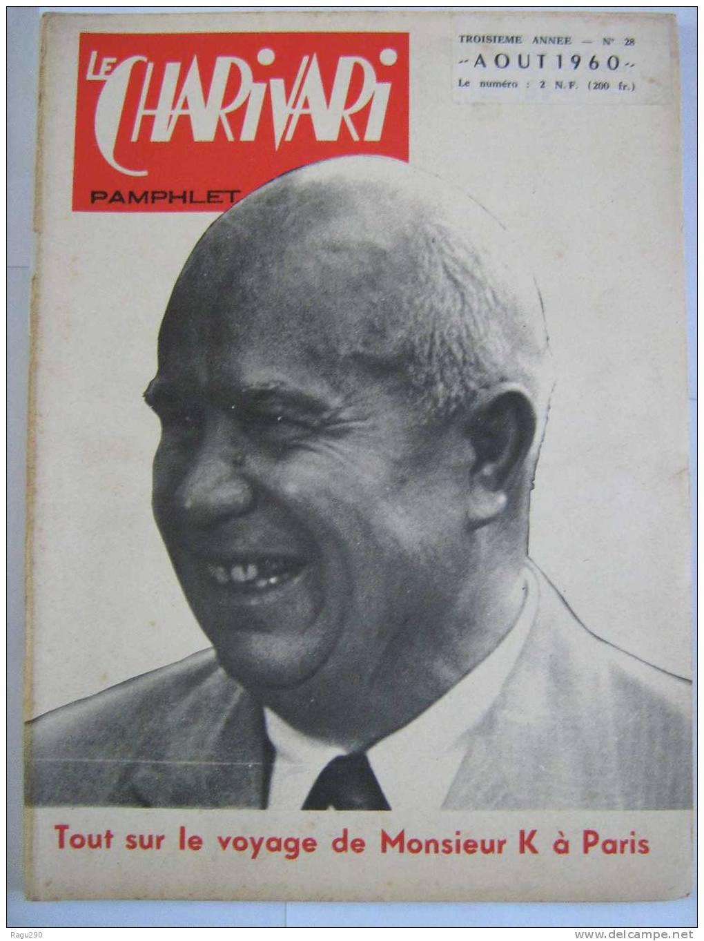 LE CHARIVARI   PAMPHLET MENSUEL  N° 28  Aout 1960 - Política