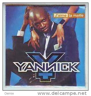 YANNICK     J' AIME  TA  MAILLE  Cd Single - Rap & Hip Hop