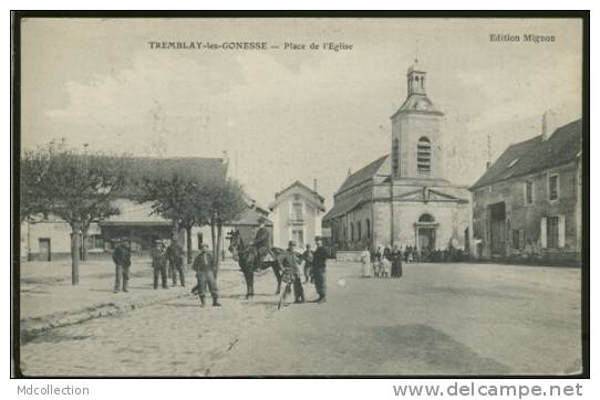 93 TREMBLAY LES GONNESSE   Place De L'église - Tremblay En France