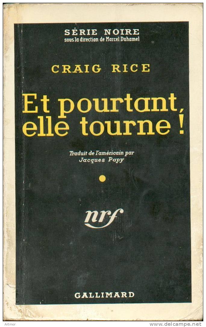 SERIE NOIRE  N° 533 - EO 1959 - RICE - ET POURTANT ELLE TOURNE - Série Noire