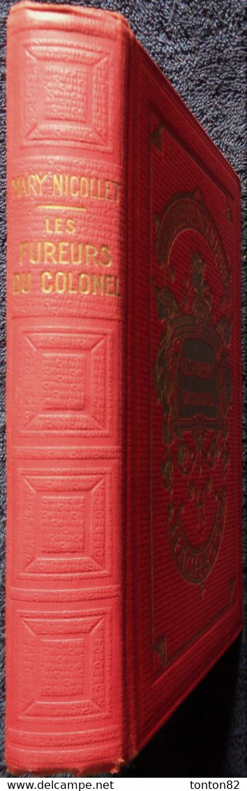 Mary Nicollet - Les Fureurs Du Colonel - Bibliothèque Rose Illustrée - ( 1929 ) . - Bibliothèque Rose