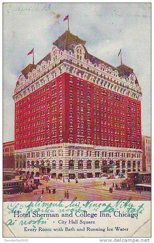 Z1013 USA Chicago Hotel Sherman Circulated 1913 - Chicago