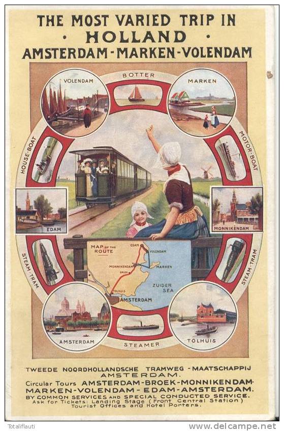 THE MOST VARIED TRIP IN HOLLAND AMSTERDAM MARKEN VOLENDAM STEAM TRAM HOUSE BOAT STEAMER TOLHUIS Color - Tramways