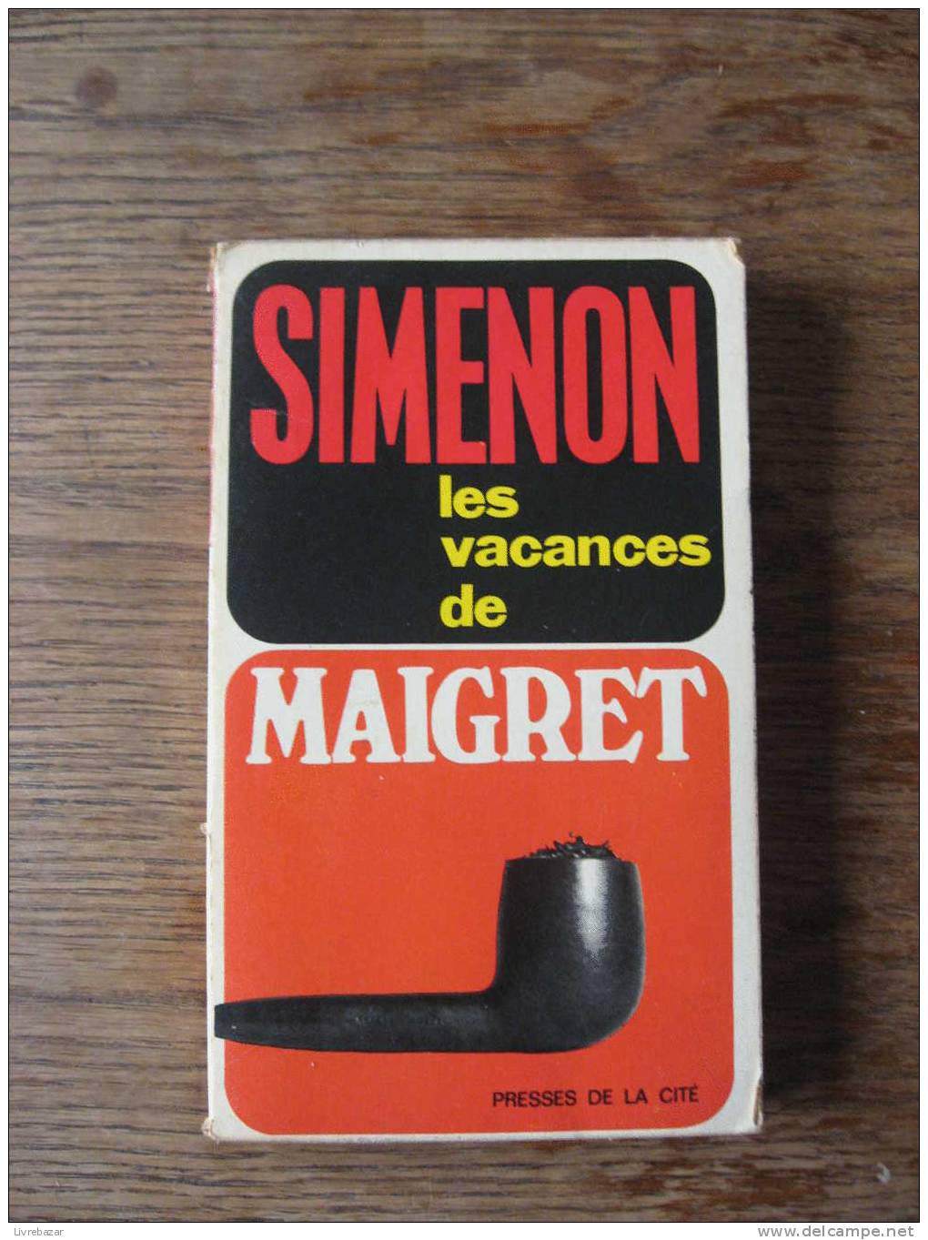 ANCIEN SIMENON LES VACANCES DE MAIGRET PRESSES DE LA CITE - Simenon