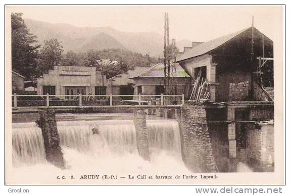 ARUDY (B P) CC 8 LE CAII ET  BARRAGE DE L'USINE LAPRADE - Arudy